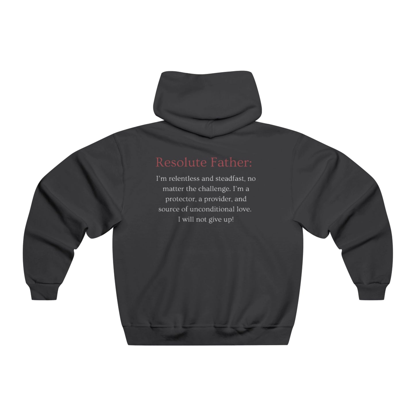 Resolute Father Hooded Sweatshirt